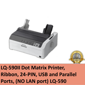 Imprimante EPSON MATRICIELLE LQ-590 24 Aiguilles / 80 Colonnes USB, RS-232 et Interfaces Parallèle